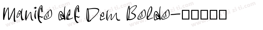 Manifo dcf Dem Boldo字体转换